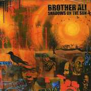 Shadows of the Sun , Brother Ali