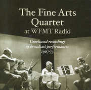 Unreleased Recordings of Broadcast Performances , Fine Arts Quartet