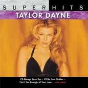 Super Hits , Taylor Dayne