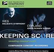 Holidays Symphony /  Appalachian Spring , Michael Tilson Thomas