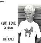 Dreamchild , Carsten Dahl