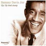 Up, Up and Away , Sammy Davis, Jr.