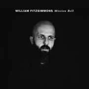 Mission Bell , William Fitzsimmons