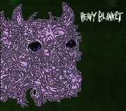 Heavy Blanket , Heavy Blanket