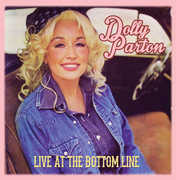 Live at the Bottom Line , Dolly Parton