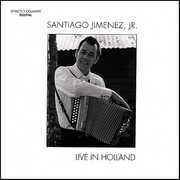 Live in Holland , Santiago Jimenez, Jr.