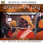 Waves of Joy / Bauls of Bengal , Deben Bhattacharya