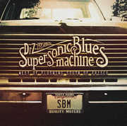West Of Flushing, South Of Frisco , Supersonic Blues Machine