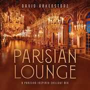 Parisian Lounge , David Arkenstone