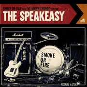 The Speakeasy , Smoke or Fire
