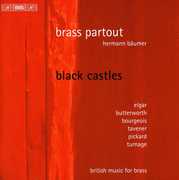 Black Castles: British Music for Brass , Brass Partout