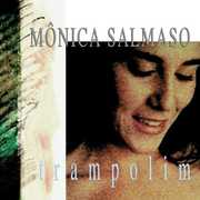 Trampolim , Mônica Salmaso