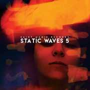 Static Waves 5 (Various Artists) , Various Artists