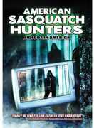 American Sasquatch Hunters: Bigfoot in America 