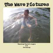 Watching Charlies Agents , The Wave Pictures