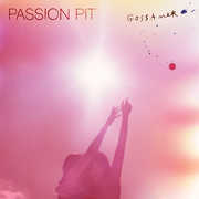 Gossamer , Passion Pit