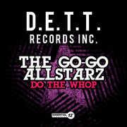 Do Whop , The Go-Go Allstarz