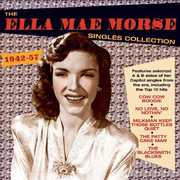 Singles Collection 1942-57 , Ella Mae Morse