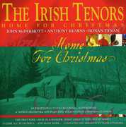 Home for Christmas , Irish Tenors