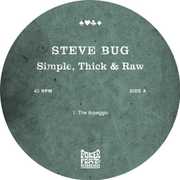 Simple Thick & Raw , Steve Bug