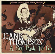 Six Pack to Go-Gonna Shake This Shack Tonight , Hank Thompson