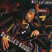 Damaged Goods , Nils Lofgren