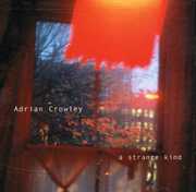 A Strange Kind , Adrian Crowley