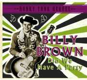 Did We Have a Party , Billy Brown