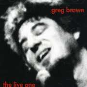 Live One , Greg Brown