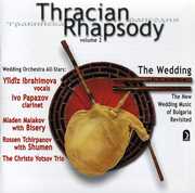 Thracian Rhapsody: New Wedding Music of Bulgaria 2 , The Wedding Orchestra All-Stars