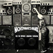 In a Space Outta Sound , Nightmares on Wax