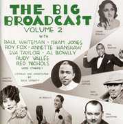 Big Broadcast: Jazz & Popular Music 1920's 2 /  Various , Various Artists