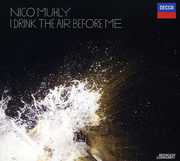 Nico Muhly: I Drink the Air Before Me / Various , Various Artists