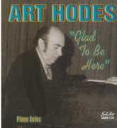 Glad to Be Here , Art Hodes