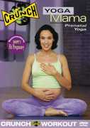 Crunch: Yoga Mama , Susan Elkind