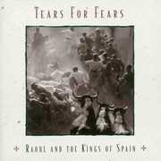 Raoul The Kings Of Spain [Import] , Tears for Fears