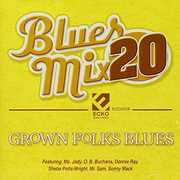 Blues Mix V20 Grown Folks Blues , Various Artists