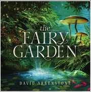 The Fairy Garden , David Arkenstone