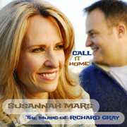 Call It Home: The Music Of Richard Gray , Susannah Mars