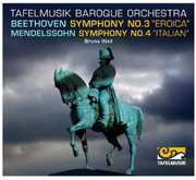 Symphonies Nos 3 & 4 , Tafelmusik Baroque Orchestra