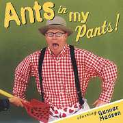 Ants in My Pants , Gunnar Bob Madsen