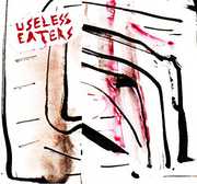 Desperate Living , Useless Eaters
