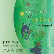 Seasons of Grace 4 , Paul a. Tate