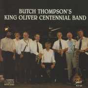 Butch Thompson's King Oliver Centennial Band , Butch Thompson