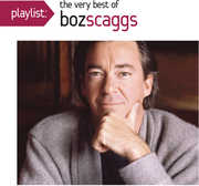 Playlist: The Very Best Of Boz Scaggs , Boz Scaggs