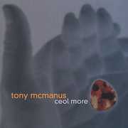 Ceol More , Tony McManus
