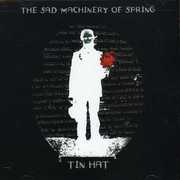 Sad Machinery of Spring , Tin Hat Trio