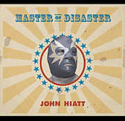 Master of Disaster , John Hiatt