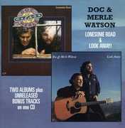 Lonesome Road and Look Away , Doc Watson