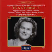 Great Singers of Our Century: Erna Berger , Erna Berger